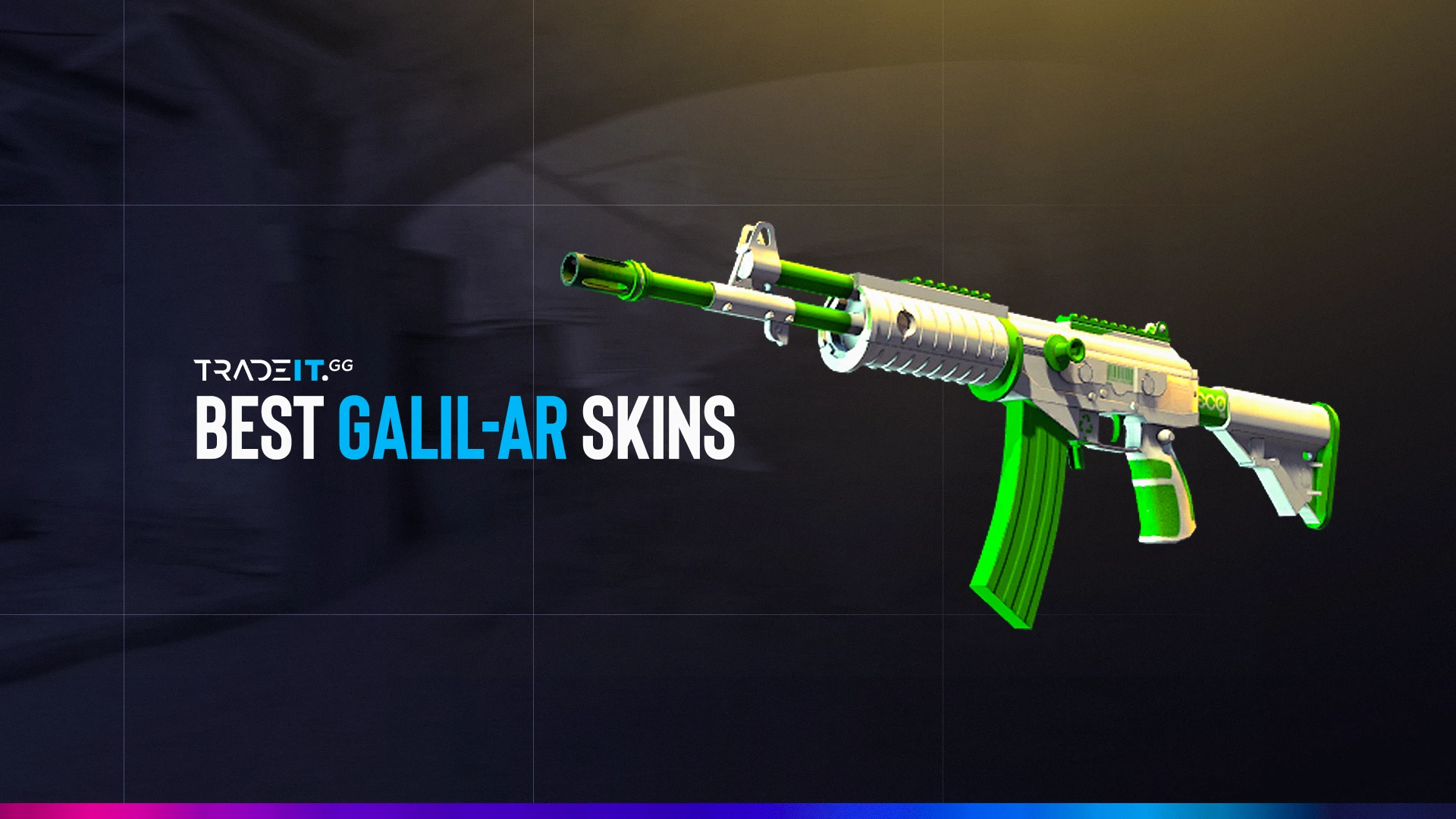 Galil Skins in CS2 Galil Skins in CS2
